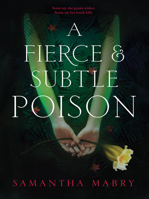 Title details for A Fierce and Subtle Poison by Samantha Mabry - Available